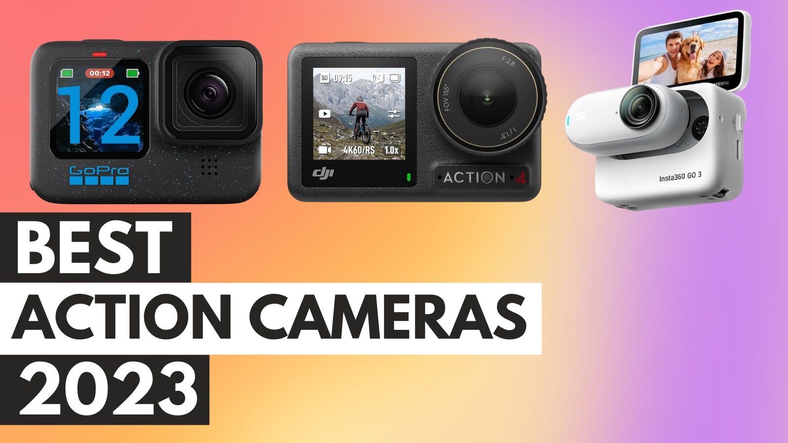 6 Best Action Cameras of 2023