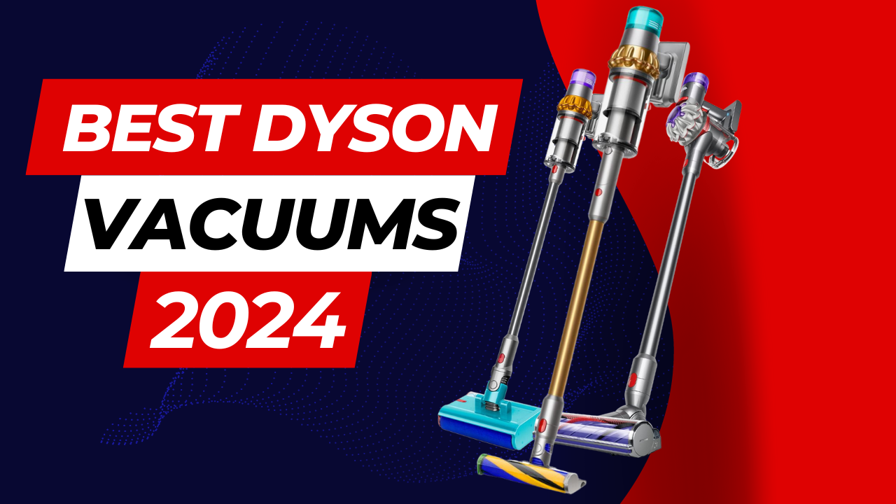 TOP 5 Best Dyson Cordless Vacuums 2024